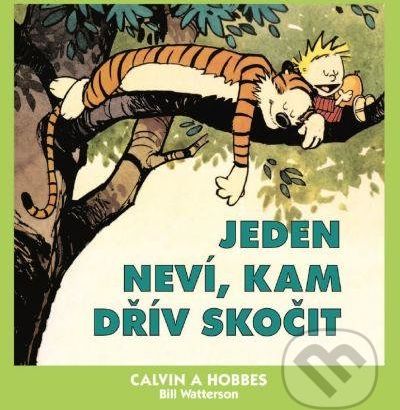 Calvin a Hobbes 8 - Jeden neví, kam dřív skočit - Bill Watterson - obrázek 1