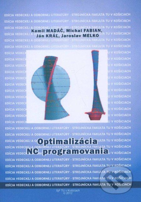 Optimalizácia NC programovania - Kamil Madáč - obrázek 1