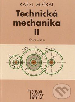 Technická mechanika II - Karel Mičkal - obrázek 1