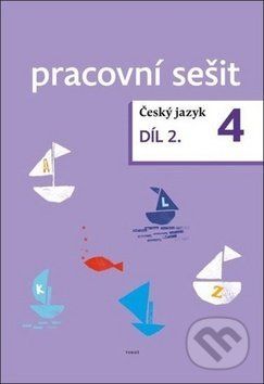 Český jazyk 4. ročník pracovní sešit 2. díl - Zdeněk Topil, Dagmar Chroboková, Kristýna Tučková - obrázek 1