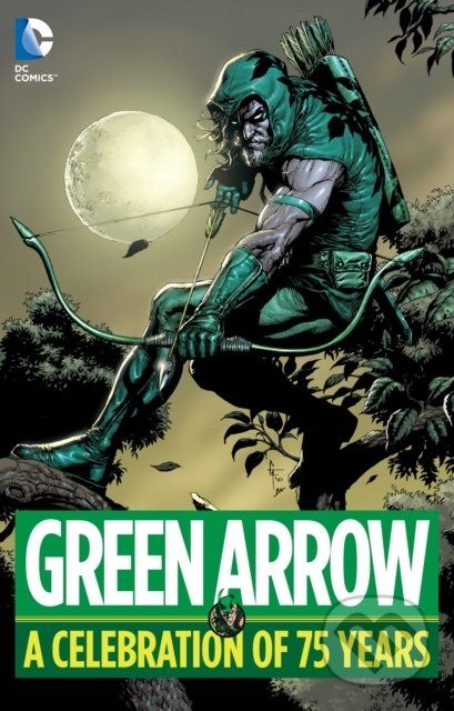Green Arrow A Celebration Of 75 Years - - obrázek 1