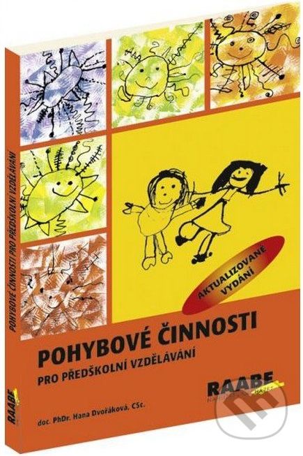 Pohybové činnosti pro předškolní vzdělávání - Hana Dvořáková - obrázek 1