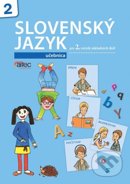 Slovenský jazyk pre 2. ročník základných škôl (učebnica) - Eva Dienerová, Zuzana Hirschnerová, Margaréta Nosáľová - obrázek 1