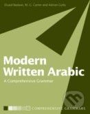 Modern Written Arabic - El-Said Badawi, Mike Carter, Adrian Gully - obrázek 1