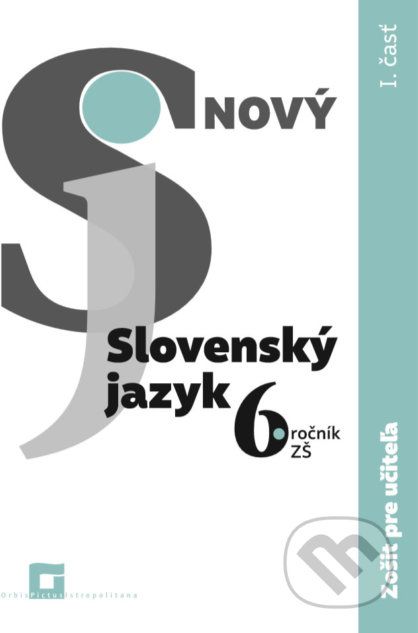 Nový Slovenský jazyk 6. ročník ZŠ (1. časť) - Jarmila Krajčovičová - obrázek 1