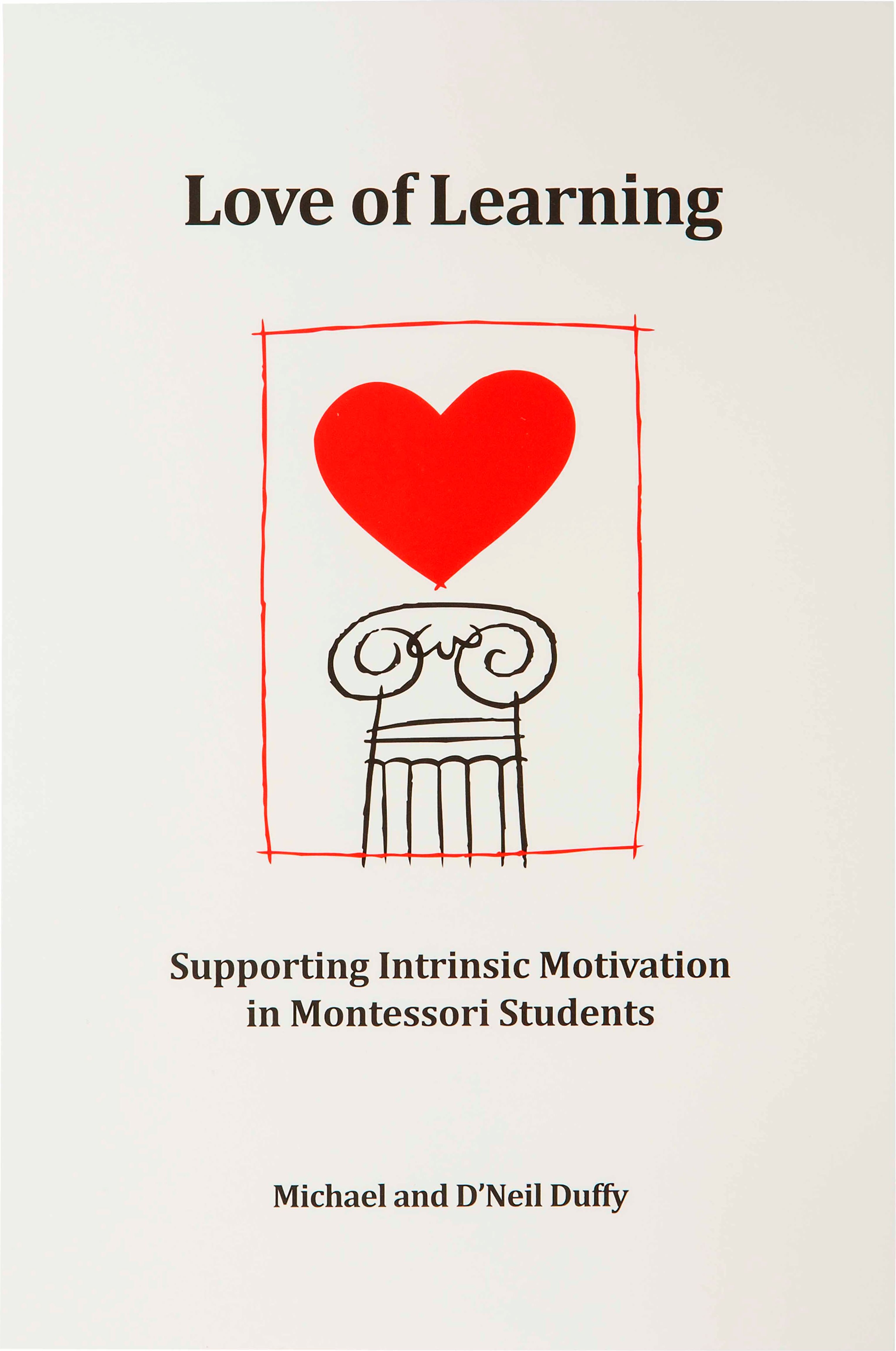Nienhuis Montessori Love Of Learning: Supporting Intrinsic Motivation In Montessori Students - obrázek 1