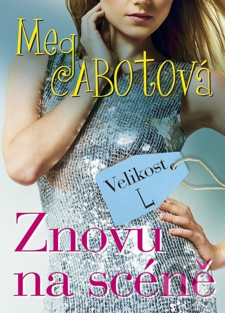 Velikost L znovu na scéně - Meg Cabot - obrázek 1