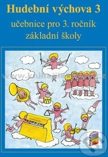 Hudební výchova 3 učebnice - Jindřiška Jaglová - obrázek 1