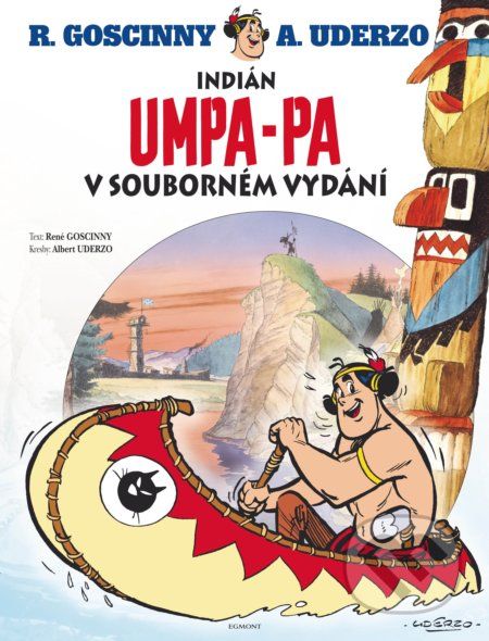 Indián Umpa-pa v souborném vydání - René Goscinny, Albert Uderzo (ilustrátor) - obrázek 1