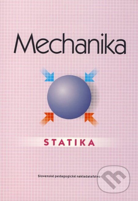 Mechanika - Statika - Katarína Michalíková - obrázek 1