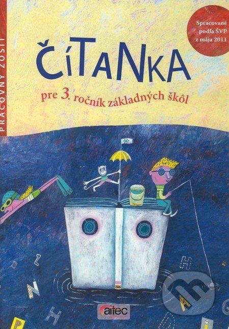 Čítanka pre 3. ročník základných škôl (Pracovný zošit) - Zuzana Hirschnerová - obrázek 1