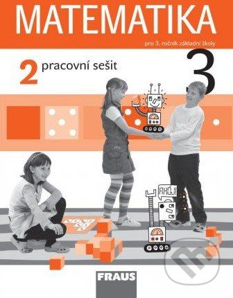 Matematika 3 (2. díl) - Milan Hejný, Darina Jirotková, Jana Slezáková-Kratochvílová - obrázek 1
