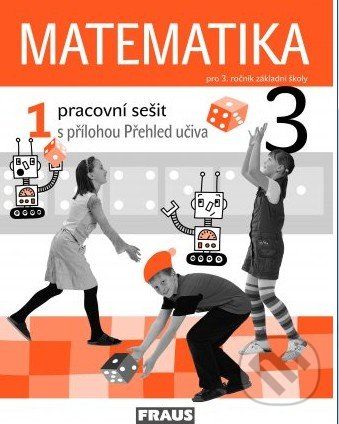 Matematika 3 (1. díl) - Milan Hejný, Darina Jirotková, Jana Slezáková-Kratochvílová - obrázek 1
