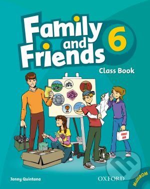 Family and Friends 6 - Classbook - Jenny Quintana - obrázek 1