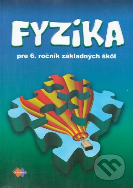 Fyzika pre 6. ročník základnej školy - Viera Lapitková a kolektív - obrázek 1