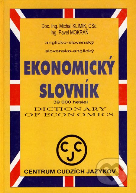Anglicko-slovenský a slovensko-anglický ekonomický slovník - Michal Klimik, Pavel Mokráň - obrázek 1