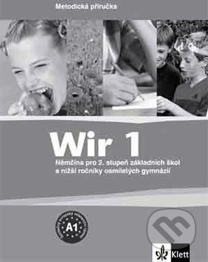 Wir 1 - Němčina pro 2. stupeň ZŠ a nižší ročníky 8-letých gymnázií - Metodická příručka - Giorgio Motta - obrázek 1