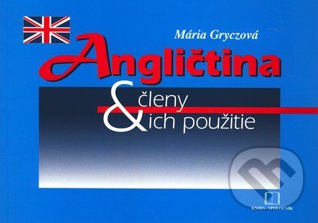 Angličtina - členy a ich použitie - Mária Gryczová - obrázek 1