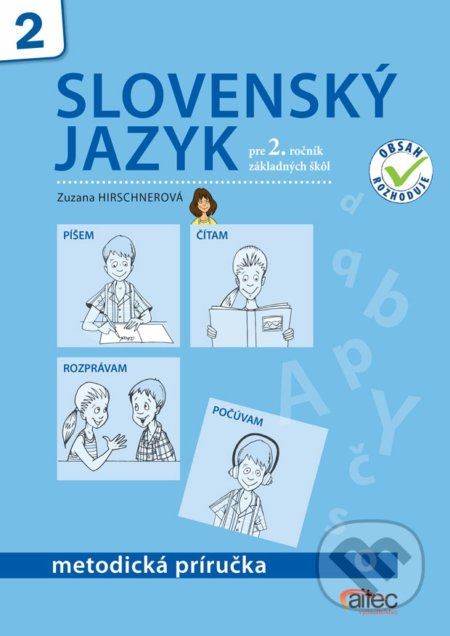 Slovenský jazyk pre 2. ročník základných škôl – metodická príručka - Zuzana Hirschnerová - obrázek 1
