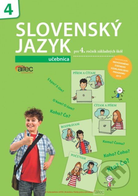 Slovenský jazyk pre 4. ročník základných škôl (učebnica) - Zuzana Hirschnerová, Rút Dobišová Adame - obrázek 1