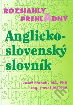 Rozsiahly prehľadný anglicko-slovenský slovník - Josef Fronek, Pavel Mokráň - obrázek 1