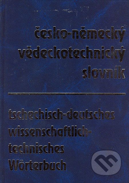 Česko-německý vědeckotechnický slovník - - obrázek 1