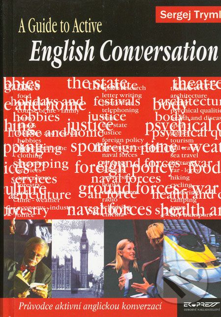 A Guide to Active English Conversation - Sergej Tryml - obrázek 1