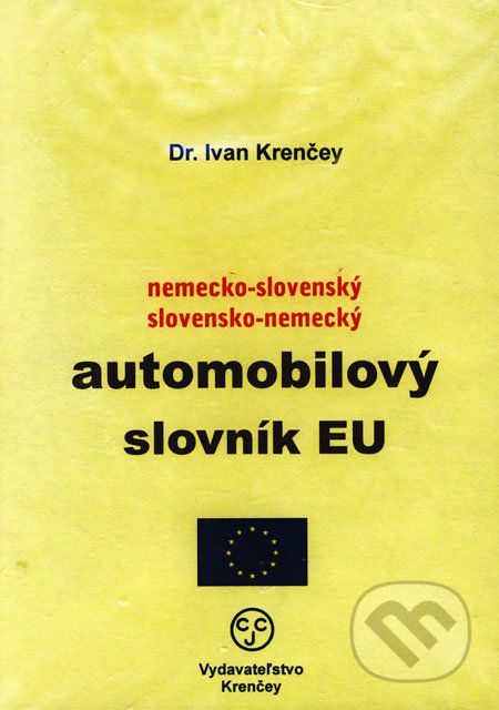 Nemecko-slovenský a slovensko-nemecký automobilový slovník EÚ - Ivan Krenčey - obrázek 1