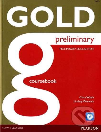 Gold - Preliminary 2016 - Coursebook - Clare Walsh - obrázek 1