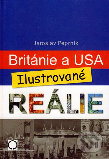 Británie a USA - Ilustrované reálie - Jaroslav Peprník - obrázek 1