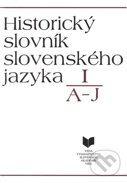 Historický slovník slovenského jazyka I (A - J) - - obrázek 1