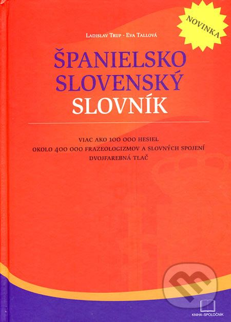 Španielsko-slovenský slovník - Ladislav Trup, Eva Tallová - obrázek 1