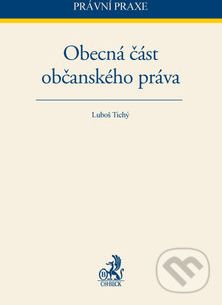 Obecná část občanského práva - Luboš Tichý - obrázek 1