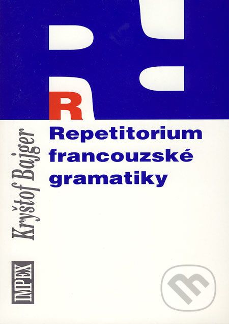 Repetitorium francouzské gramatiky - Kryštof Bajger - obrázek 1