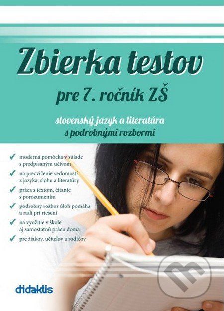 Zbierka testov zo slovenského jazyka a literatúry pre 7. ročník ZŠ a sekundu 8-ročných gymnázií - Renáta Lukačková - obrázek 1
