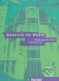 Deutsch im Hotel: Gespräche führen - Paola Barberis, Elena Bruno - obrázek 1