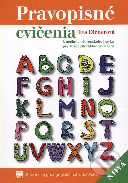 Pravopisné cvičenia k učebnici slovenského jazyka pre 4. ročník základných škôl - Eva Dienerová - obrázek 1