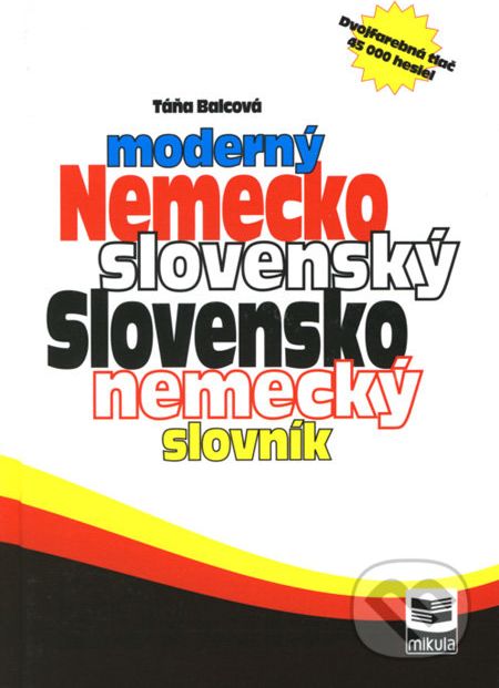 Moderný nemecko-slovenský a slovensko-nemecký slovník - Táňa Balcová - obrázek 1