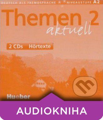 Themen 2 aktuell - 2 CDs Hörtexte - H. Aufderstrase, H. Bock - obrázek 1