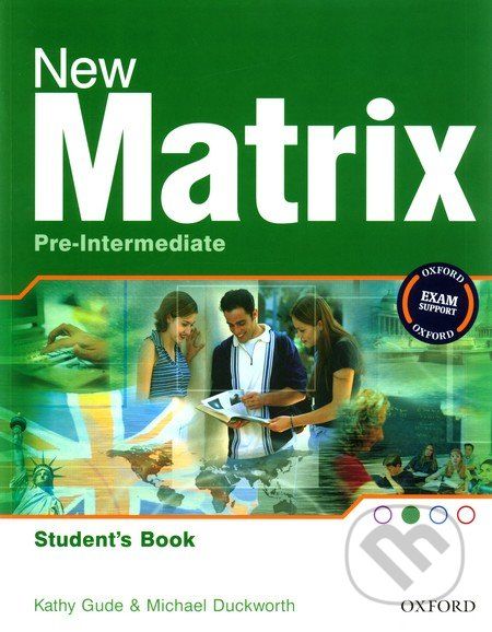 New Matrix - Pre-Intermediate - Student´s Book - Kathy Gude, Michael Duckworth - obrázek 1