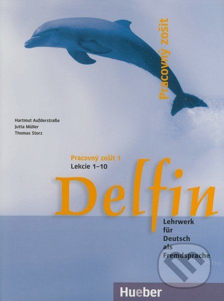Delfin - slowakische Ausgabe - Pracovný zošit - Hartmut Aufderstraße, Jutta Müller, Thomas Storz, - obrázek 1