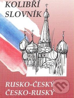 Kolibří slovník rusko-český a česko-ruský - Marie Steigerová - obrázek 1