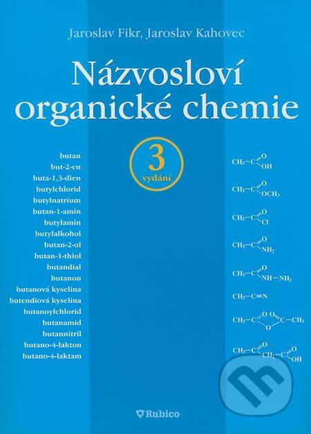 Názvosloví organické chemie - Jaroslav Fikr, Jaroslav Kahovec - obrázek 1