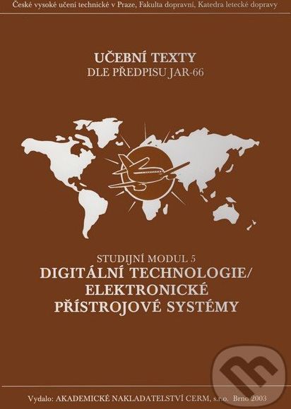 Digitální technologie / Elektronické přístrojové systémy - Studijní modul 5 - Karol Draxler, Vít Fábera, Jan Roháč - obrázek 1