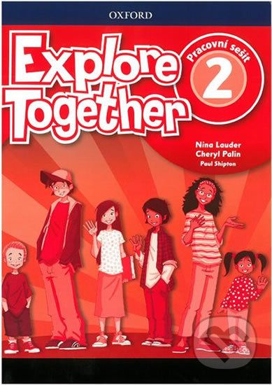 Explore Together 2: Workbook - Nina Lauder - obrázek 1