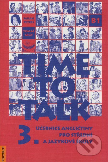 Time to Talk - Kniha pro studenty (3. díl) - Sarah Peters, Tomáš Gráf - obrázek 1