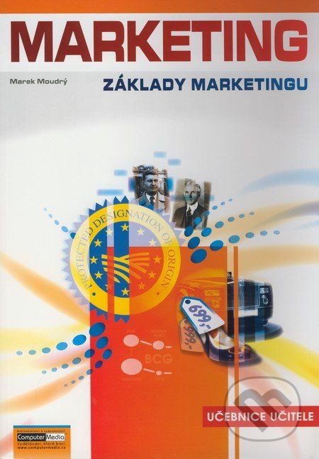 Základy marketingu - Učebnice učitele - Marek Moudrý - obrázek 1