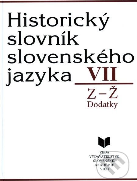 Historický slovník slovenského jazyka VII (Z - Ž) - Milan Majtán a kol. - obrázek 1