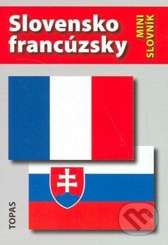Slovensko-francúzsky a francúzsko-slovenský minislovník - H. Mináriková - obrázek 1