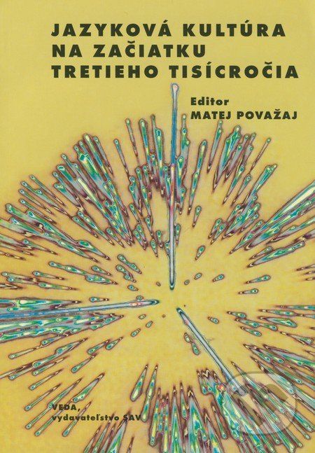 Jazyková kultúra na začiatku tretieho tisícročia - Matej Považaj - obrázek 1